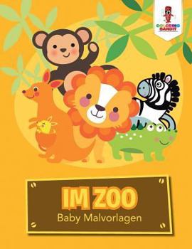 Paperback Im Zoo: Baby Malvorlagen [German] Book