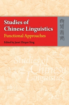 Hardcover Studies of Chinese Linguistics: Functional Approaches Book