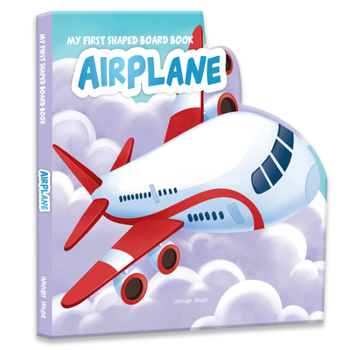 Transport: Airplane - Book  of the My First Shaped Board Book