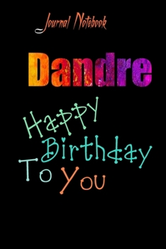 Paperback Dandre: Happy Birthday To you Sheet 9x6 Inches 120 Pages with bleed - A Great Happy birthday Gift Book