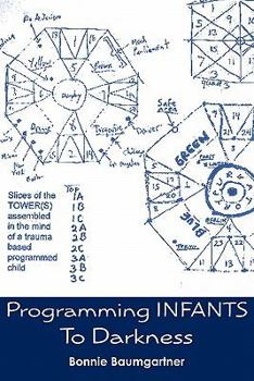 Paperback Programming INFANTS: To Darkness Book