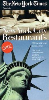 Paperback The New York Times Guide to New York City Restaurants 2002 Book
