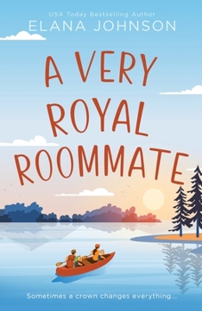 A Very Royal Roommate: Enemies to Lovers Sweet RomCom