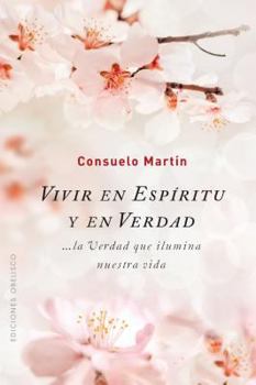 Paperback Vivir En Espiritu Y En Verdad [Spanish] Book