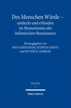 Paperback Des Menschen Wurde - Entdeckt Und Erfunden Im Humanismus Der Italienischen Renaissance [German] Book