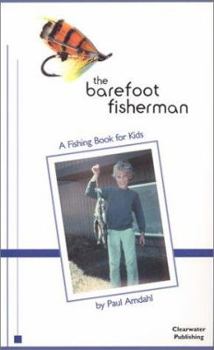Paperback The Barefoot Fisherman: A Fishing Book for Kids Book