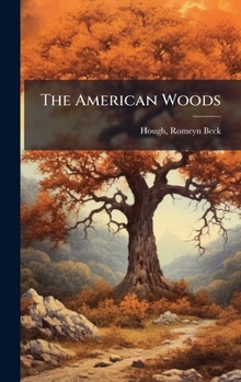 Hardcover The American Woods Book