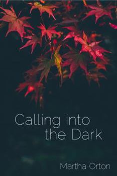 Paperback Calling into the Dark Book