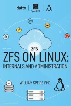 Paperback ZFS on Linux: Internals and Administration Book