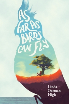 Paperback As Far as Birds Can Fly Book