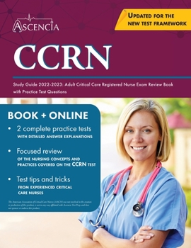 Paperback CCRN Study Guide 2022-2023: Adult Critical Care Registered Nurse Exam Review Book with Practice Test Questions Book