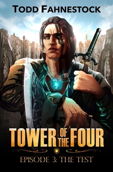Paperback Tower of the Four, Episode 3: The Test Book