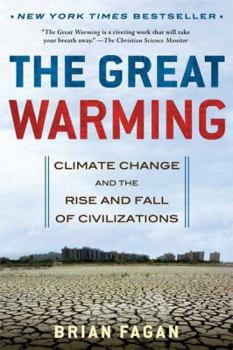 Paperback Great Warming : Climate Change and the Rise and Fall of Civilizations Book