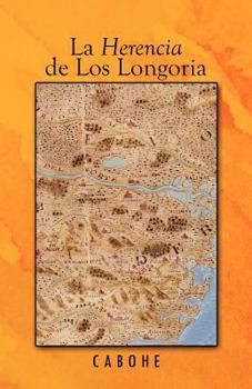 Paperback La Herencia de Los Longoria [Spanish] Book