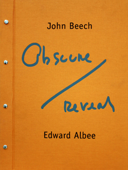 Hardcover John Beech & Edward Albee: Obscure-Reveal Book