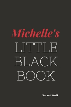 Paperback Michelle's Little Black Book: Michelle's Little Black Book