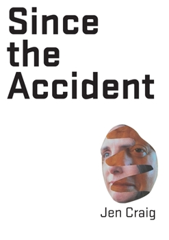 Paperback Since the Accident Book