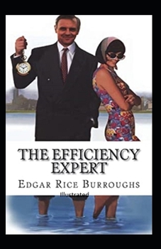 Paperback The Efficiency Expert- By Edgar(Illustrated) Book