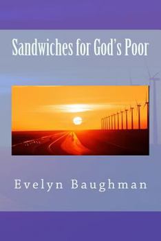 Paperback Sandwiches for God's Poor [Large Print] Book