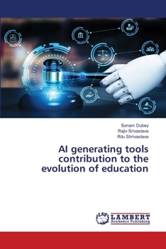 Paperback AI generating tools contribution to the evolution of education Book