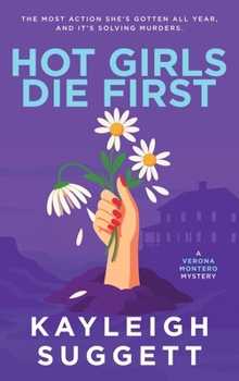 Paperback Hot Girls Die First Book