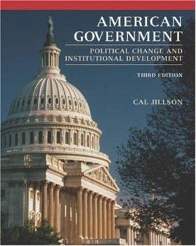 Paperback American Government: Political Change and Institutional Development [With Infotrac] Book