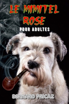 Paperback Le Mimitel Rose [French] Book