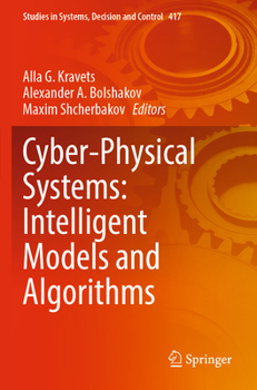 Paperback Cyber-Physical Systems: Intelligent Models and Algorithms Book