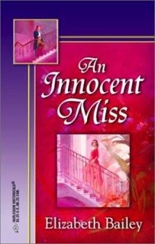 Mass Market Paperback An Innocent Miss (The Steepwood Scandal, Book 2) (Harlequin Historical Series #95) Book