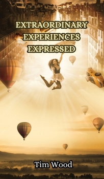 Hardcover Extraordinary Experiences Expressed Book