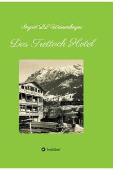 Hardcover Das Trettach Hotel [German] Book