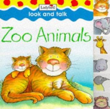 Board book Look And Talk Zoo Animals Book