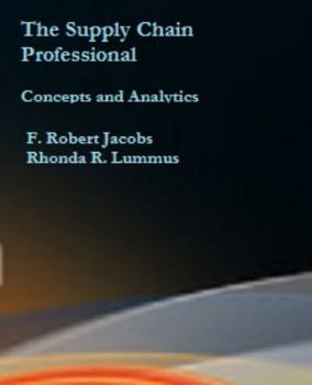 Paperback The Supply Chain Professional: Concepts and Analytics Book