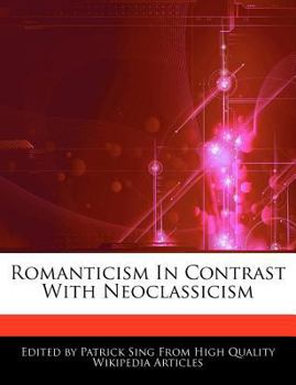 Paperback Romanticism in Contrast with Neoclassicism Book