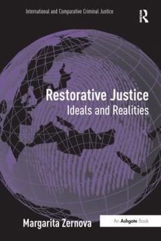 Paperback Restorative Justice: Ideals and Realities Book