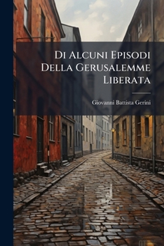 Paperback Di Alcuni Episodi Della Gerusalemme Liberata [Italian] Book