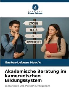 Paperback Akademische Beratung im kamerunischen Bildungssystem [German] Book
