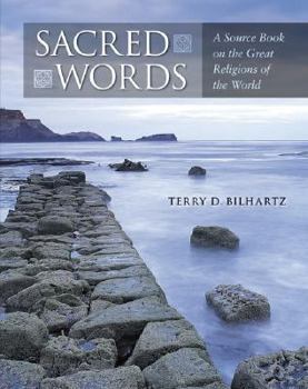 Paperback Sacred Words: A Source Book on Religions of the World Book