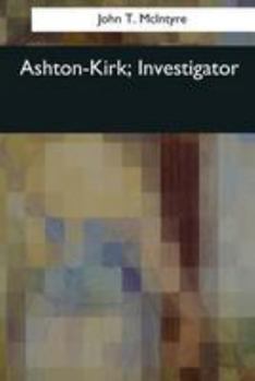 Paperback Ashton-Kirk, Investigator Book
