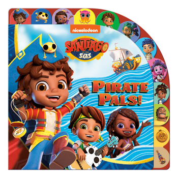 Board book Pirate Pals! (Santiago of the Seas) Book