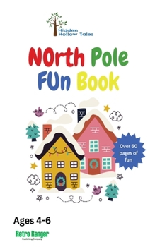 Paperback Hidden Hollow Tales North Pole Fun Book