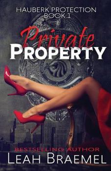 Private Property - Book #1 of the Hauberk Protection