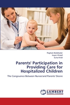 Paperback Parents' Participation in Providing Care for Hospitalized Children Book