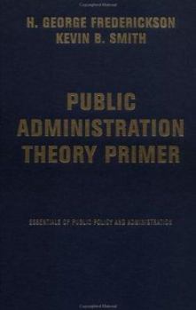 Paperback Public Administration Theory Primer Book