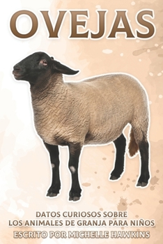 Paperback Ovejas: Datos curiosos sobre los animales de granja para niños #4 [Spanish] Book