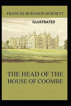 Paperback The Head of the House of Coombe Illustrated Book