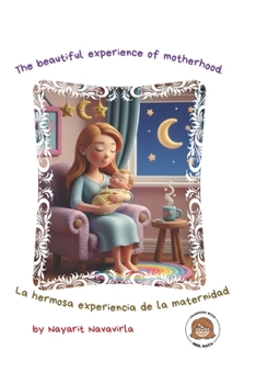 Paperback The beautiful experience of motherhood Book