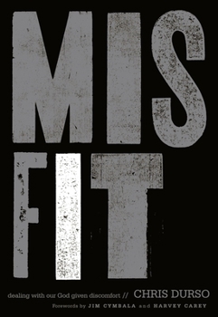 Paperback Misfit: Dealing with Our God-Given Discomfort Book