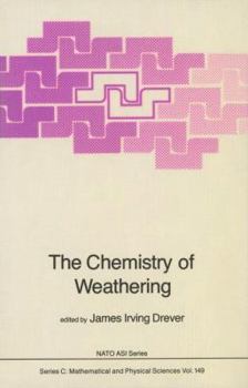 Hardcover The Chemistry of Weathering Book