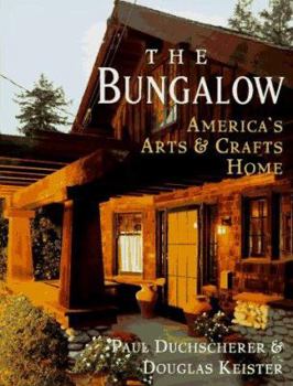 Hardcover The Bungalow: America's Arts and Crafts Home Book